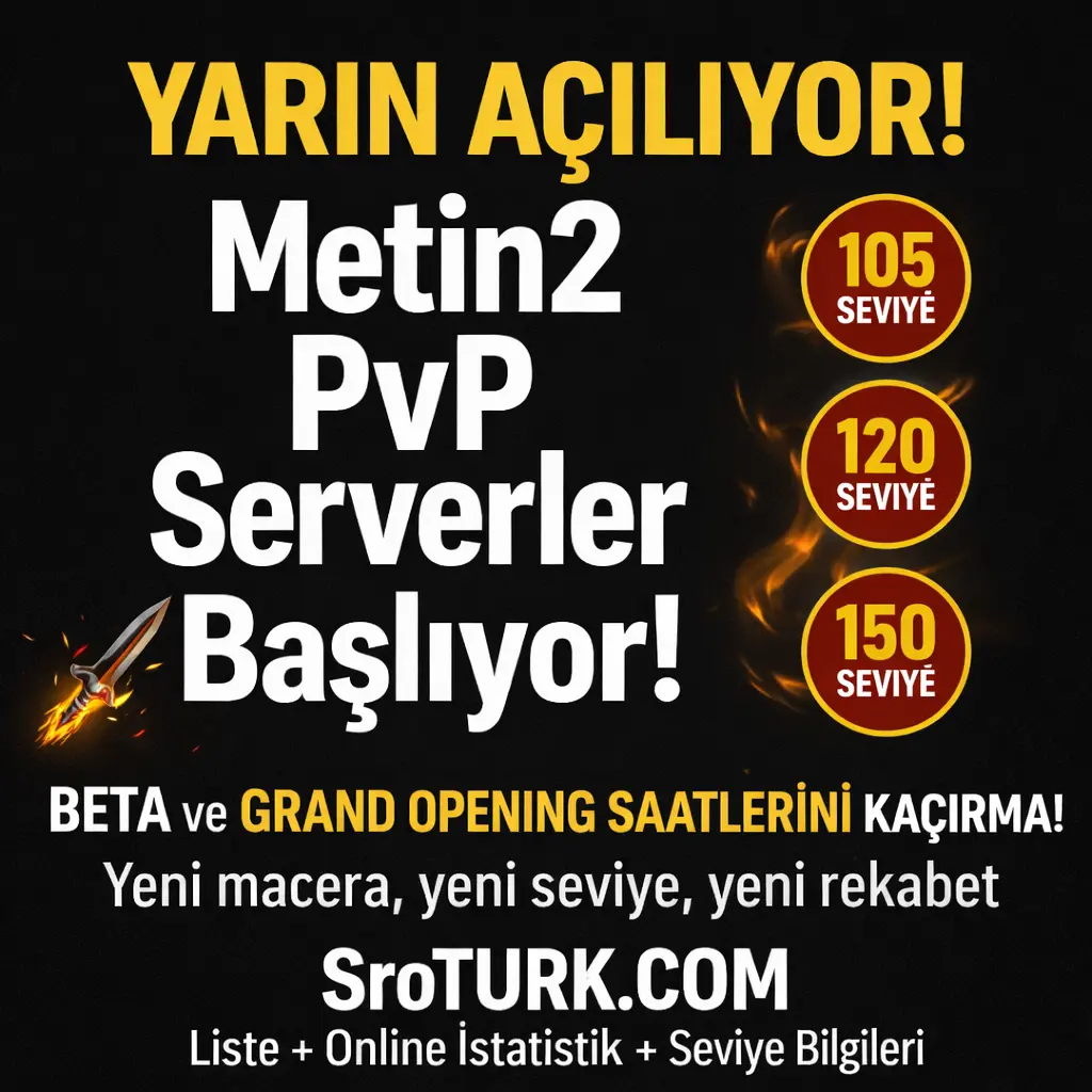 Bugün Açılacak Metin2 PvP Serverleri